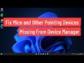 Fix Mice and Other Pointing Devices Missing From Device Manager