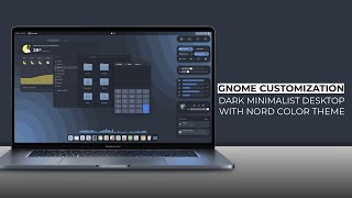 GNOME Desktop Customization | Minimalist Dark Desktop with Nord Color Theme | Fedora 37 WS