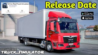 Drive Real Truck Simulator RELEASE DATE🎉⛽