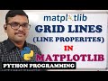 GRID FUNCTION WITH LINE PROPERTIES IN MATPLOTLIB || GRID LINES IN MATPLOTLIB || PYTHON PROGRAMMING