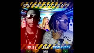 SMITY ROXX FT GINO ZOKOT  vin we nan baz ( audio)