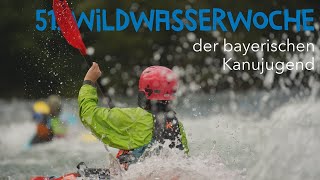 51. Wildwasserwoche der Bayerischen Kanujugend | Obervellach | BKV