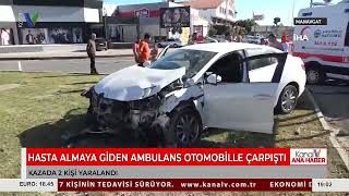 HASTA ALMAYA GİDEN AMBULANS OTOMOBİLLE ÇARPIŞTI