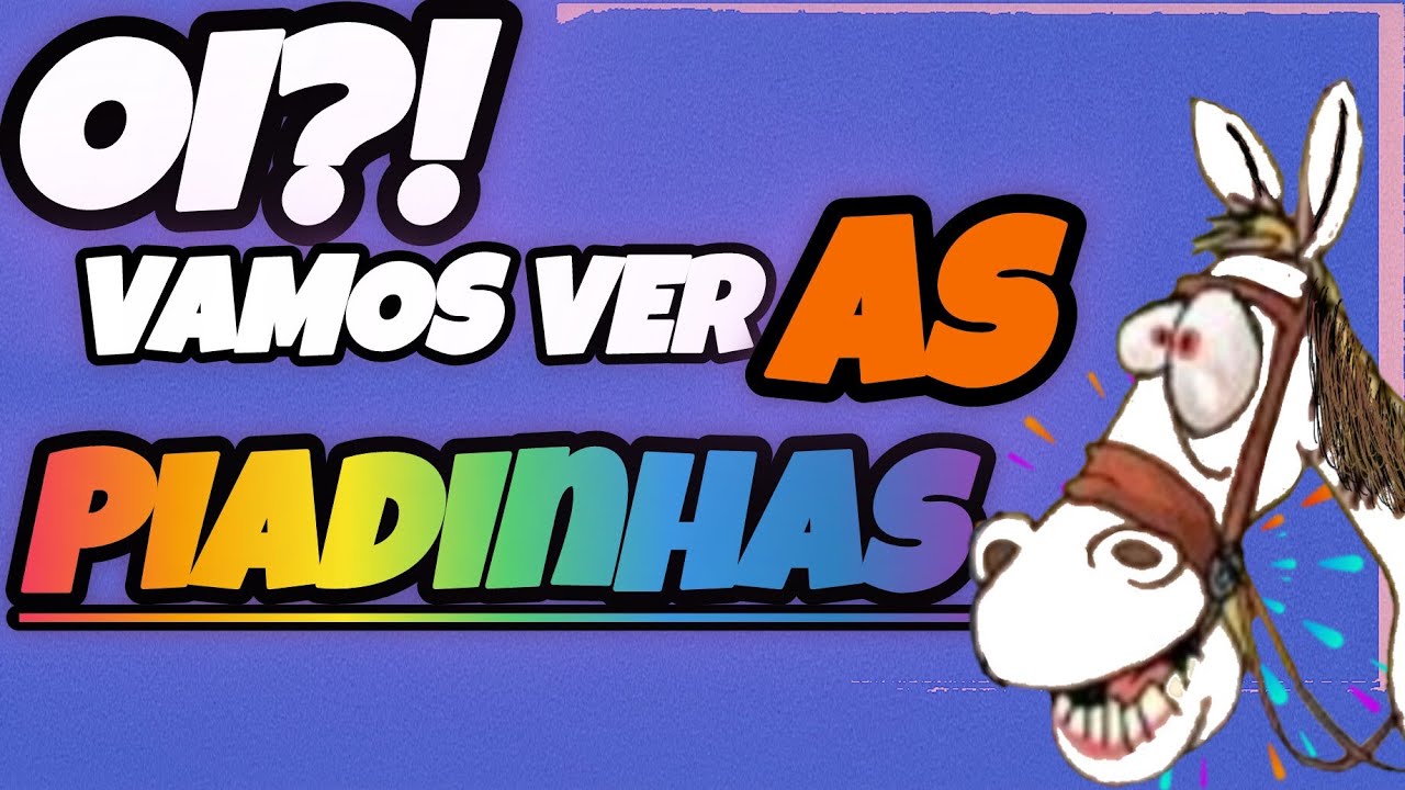 Bora Ver As Piadinhas Bora Youtube