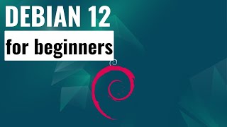 Debian 12 Tutorial for Beginners - Installation & Setup [Cinnamon]