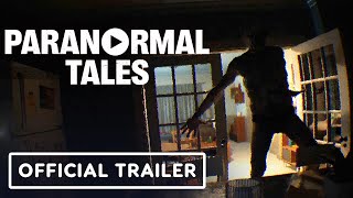 Paranormal Tales - Official Early Alpha Gameplay Preview Trailer