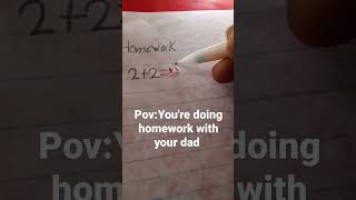 Pov: You're doing homework with your dad