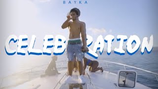 Bayka - Celebration(Official Audio)March 2022