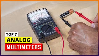 Best Analog Multimeters 2024 [Top 7 Picks]