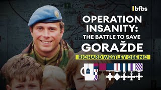 Operation Insanity: The Battle to Save Gorazde | TEA & MEDALS