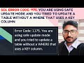 Solved :- MySQL error code: 1175 during UPDATE in MySQL Workbench | Update query failing with error