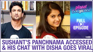 Sushant's Panchnama reveals shocking details |Sushant-Disha's chat goes VIRAL |Planet Bollywood Full