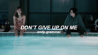 Dont Give Up On Me - Andy Grammer  Sub Español