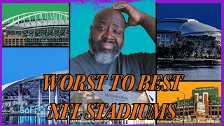 Worst to Best NFL Stadiums - Reaction