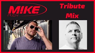 M.I.K.E. PUSH Tribute Mix