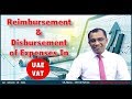 Reimbursement & Disbursement of Expenses in UAE VAT | CA. Manu - CEO & Partner | EmiratesCA