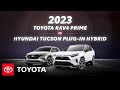 2023 Toyota RAV4 Prime vs 2023 Hyundai Tucson Plug-in Hybrid | Toyota