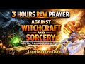 3 HOURS RAW PRAYER CHARGE || DESTROY THE WICKEDNESS OF THE WICKED & POWER OVER DEATH | APOSTLE AROME