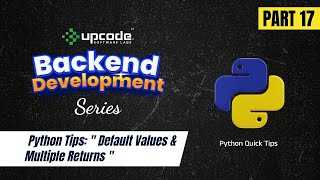 Part 17 - What is Default Value & Multiple Return in Python?