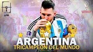 ARGENTINA Campeón del Mundo QATAR 2022 ⭐⭐⭐La PELÍCULA 🏆 De la mano de LEO MESSI ⚽ PARTIDO a PARTIDO