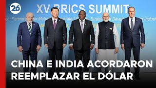 ¿China e India se alejan del dólar?