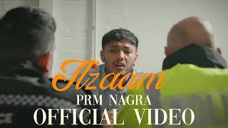 ILZAAM OFFICIAL VIDEO - Prm Nagra | Junction 21 records | New Punjabi Songs 2024