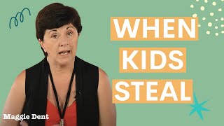 Help! My child is stealing things - Maggie Dent