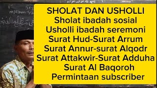 SHOLAT IBADAH SOSIAL USHOLLI IBADAH SEREMONI, Simak video selengkapnya