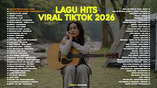 Lagu Hits Viral Tiktok 2026 — Lagu Santai Terbaru 2026🍃 | Sedia Aku Sebelum Hujan 🤍🎧 by Valovadinata