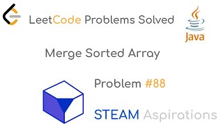 LeetCode Problems Solved: Problem 88: Merge Sorted Array (Easy)