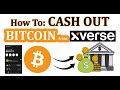 How To Cash Out Bitcoin from Xverse Wallet (Easy Way to Turn $BTC into Money in Your Bank Account)