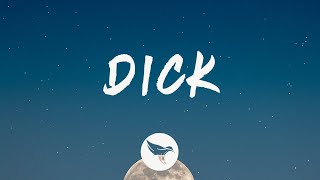 Starboi3 - Dick (Lyrics) Feat. Doja Cat