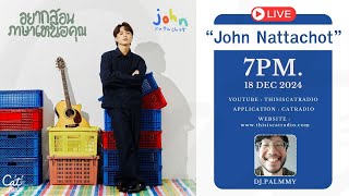 CATINTERVIEW | John Nattachot มาพร้อมเพลง “อยากสอนภาษาเหนือคุณ”