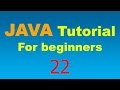 Java Tutorial for Beginners - 22 - using 