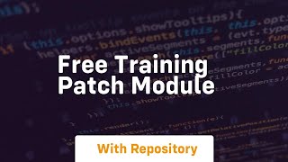 Free training patch module