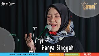 Prinsa Mandagie - Hanya Singgah ( Cover By : Irma  ) || SPESIAL Request #LaguHits