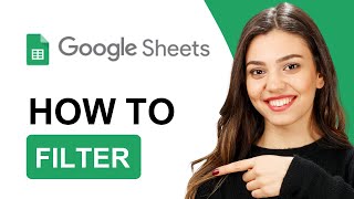How To Filter In Google Sheets / Spreadsheet (Filter Function) | Google Sheets Tutorial (2025)