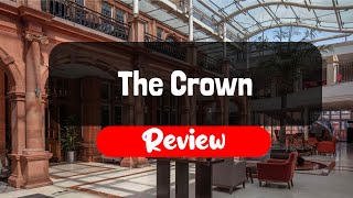 The Crown Hotel Review - Is This London Hotel Worth It?