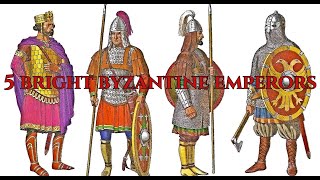 5 BYZANTINE EMPERORS  YOU SHOULD KNOW
