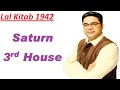 Lal Kitab Remedies for Saturn in 3rd House with prediction & precaution as per 1942 edition