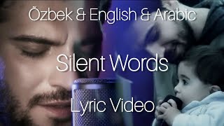 Sami Yusuf - Silent words ( Lyric Video)  Õzbek & English & Arabic uz uzb uzbekcha