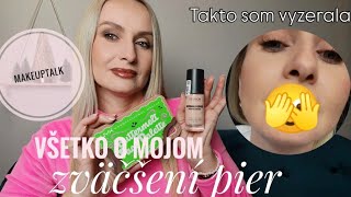 Všetko o mojom zväčšení pier - takto som vyzerala! Skúšam nový makeup od Catrice