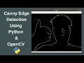 Canny Edge Detection Using Python & OpenCV