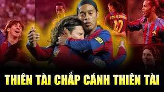 KHOẢNH KHẮC RONALDINHO KIẾN TẠO MESSI GHI BÀN ĐẦU TIÊN: THIÊN TÀI CHẮP CÁNH THIÊN TÀI