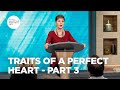 Traits of a Perfect Heart - Pt 3 | Enjoying Everyday Life | Joyce Meyer