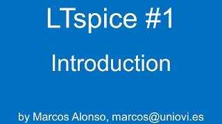 LTspice #1: Introduction