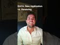 Renewing DACA vs New applicants I Zavala Texas Law #CharlesZavala