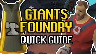 BEST Smithing Training Method? - Giants Foundry Quick Guide (OSRS)