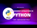 Assignment  Operators in Python  | Zero To Job Ready | #12
