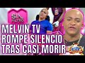 MELVIN CASI MUERE Y CUENTA TODO. ALOFOKE DIQUE LO METERÁ EN SIN FILTRO